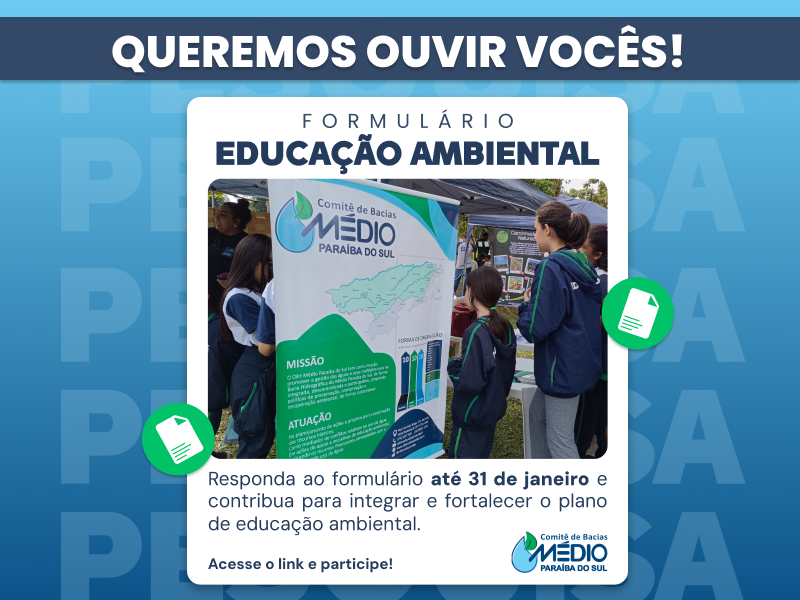 Comitê Médio Paraíba do Sul realiza diagnóstico participativo para Plano  de Educação Ambiental. Saiba como participar.