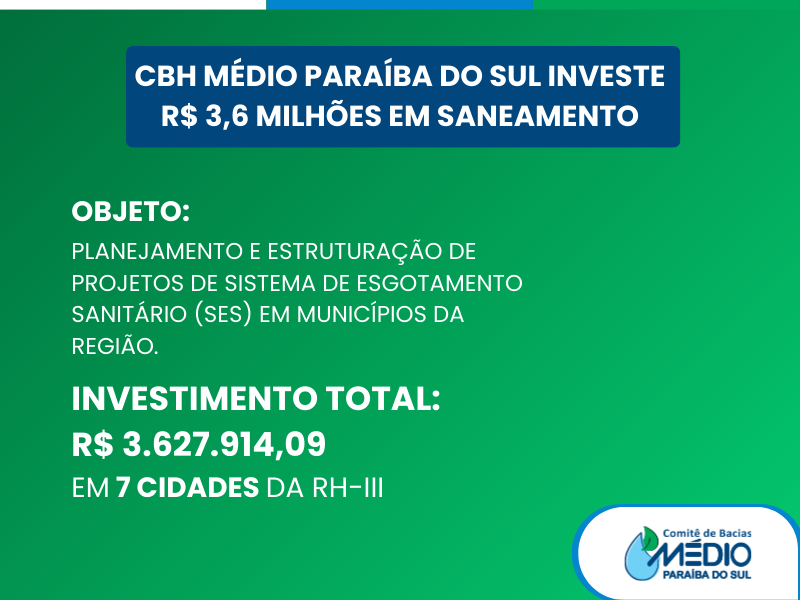 Comitê do Médio Paraíba do Sul investe quase R$ 3,6 milhões em projetos de  saneamento básico